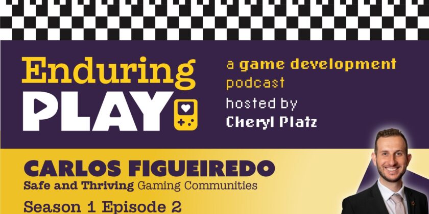 Enduring Play S1 E2 Released: Safe and Thriving Prosocial Gaming Communities with Carlos Figueiredo