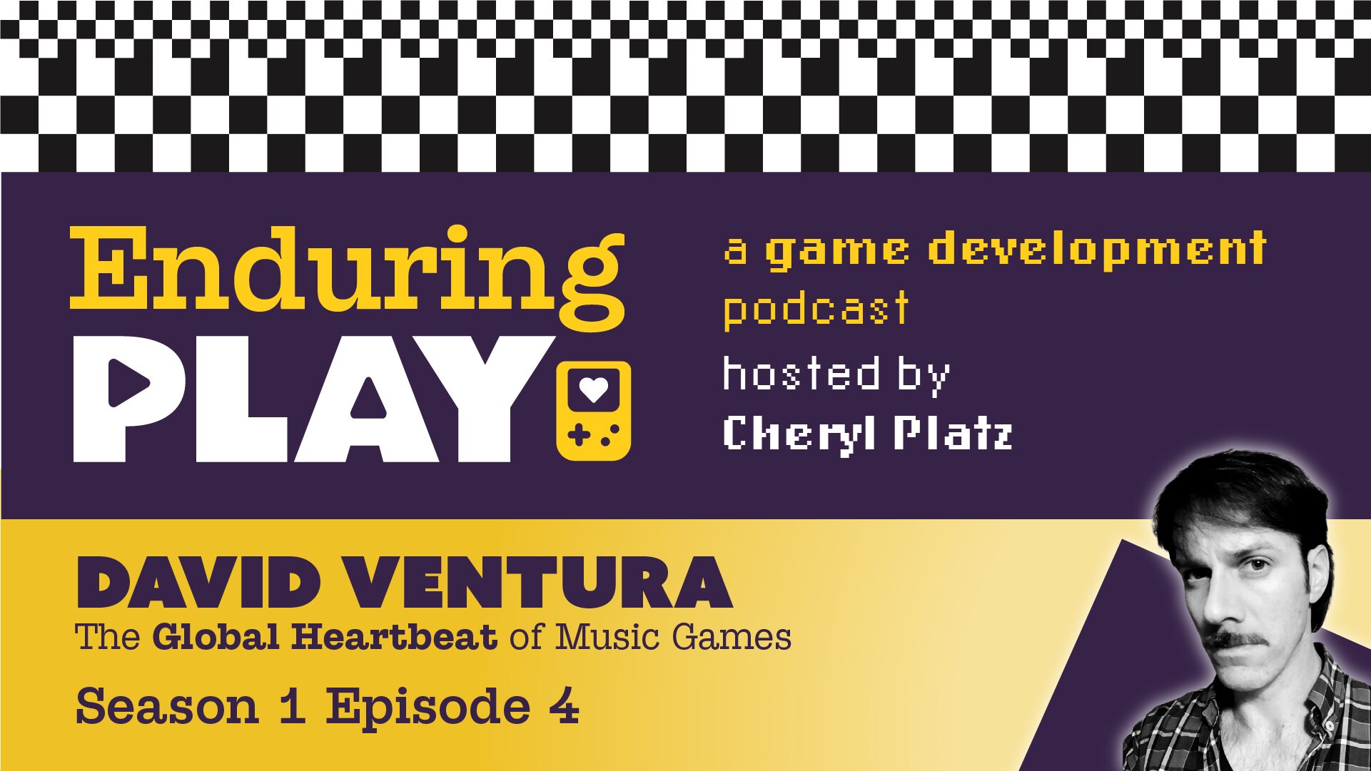 Enduring Play S1 E4 Released: The Global Heartbeat of Music Games with David Ventura
