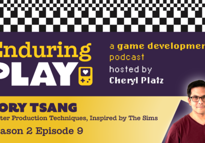 Enduring Play S2 E9 Released: Better Production Techniques, Inspired By The Sims with Cory Tsang