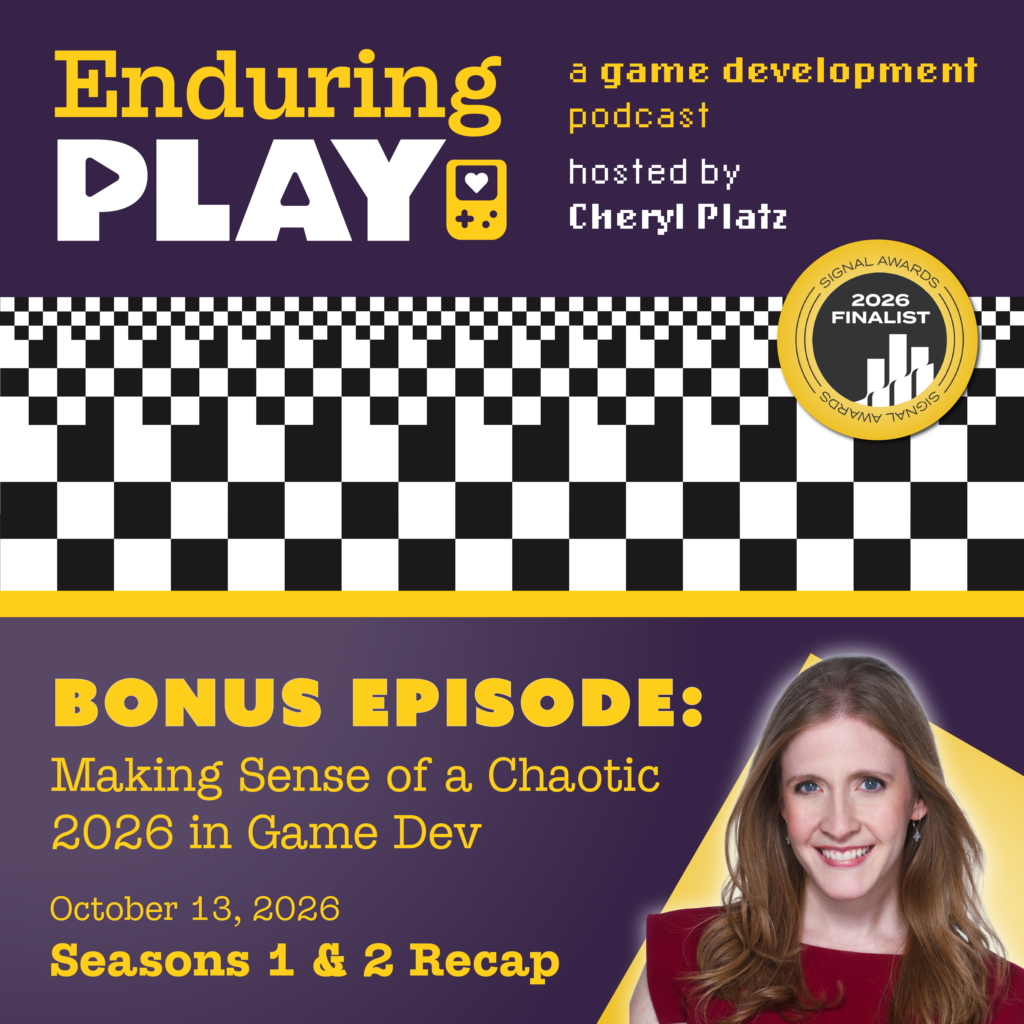 Bonus Episode: Making Sense of a Chaotic 2026 in Game Dev (Season 1 and 2 Recap) 